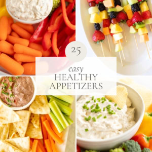 A collage of colorful vegetable, dip, and fruit skewer appetizers with the text "25 Easy Healthy Appetizers" in the center, showcasing a variety of vibrant and nutritious options perfect for any gathering.